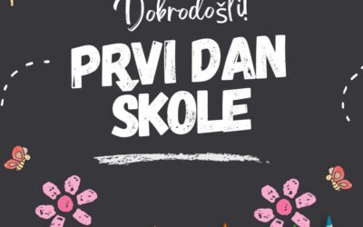 Prvi dan škole – obavijest za učenike i roditelje